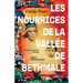 Les nourrices de la vallée de Bethmale: Autant en emporte le temps