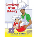 Cooking With Daddy