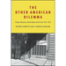 The Other American Dilemma: Schools, Mexicans, and the Nature of Jim Crow, 1912-1953