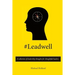 #Leadwell: A collection of leadership thoughts for thoughtful leaders.