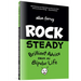 Rock Steady: Brilliant Advice from My Bipolar Life