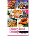 Disneyland Dining: A Foodie's Guide