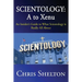 Scientology: A to Xenu: An Insider's Guide to What Scientology is All About