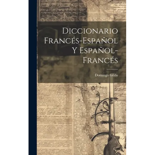 Diccionario Francés-español Y Español-francés