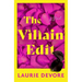 The Villain Edit