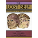 The Lost Self: Pathologies of the Brain and Identity