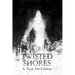 Twisted Shores