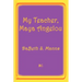 My Teacher, Maya Angelou