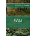 Wild: the journey