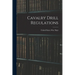 Cavalry Drill Regulations