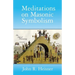 Meditations on Masonic Symbolism