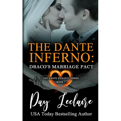 Draco's Marriage Pact (The Dante Dynasty Series: Book#7): The Dante Inferno