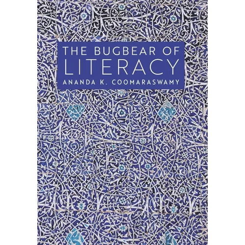 The Bugbear of Literacy