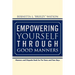 Empowering Yourself Through Good Manners: For Pre-Teen and Teen Boys