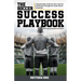 The Soccer Success Playbook: A Step By Step Guide Through the Youth Soccer Landscape Early Age Development Edition