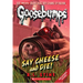 Say Cheese and Die! (Classic Goosebumps #8): Volume 8