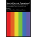 Special Sexual Operations?: Accounting for Resistance to the Colonial "Gift" of Homosexuality in Twenty-First Century Africa