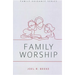 Family Worship