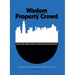 Wisdom of The Property Crowd: Conversations With Built Environment Mentors You Wish You Had