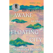 Awake in the Floating City