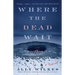 Where the Dead Wait