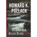 Where the River Runs Red