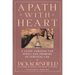 A Path with Heart: A Guide Through the Perils and Promises of Spiritual Life