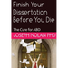 Finish your Dissertation Before You Die: The Cure for ABD