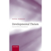 Developmental Theism: From Pure Will to Unbounded Love