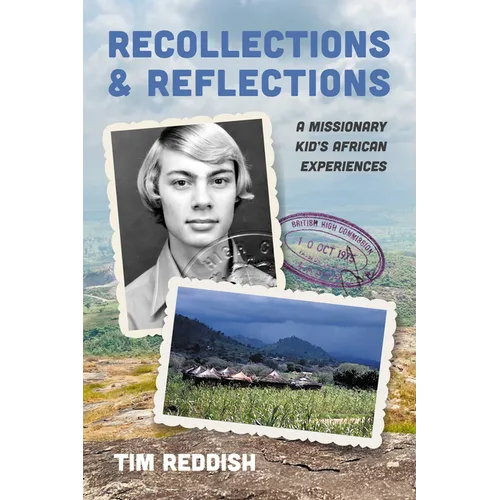 Recollections and Reflections