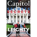 Capitol Secrets: Leadership Wisdom from a Lifetime of Public Service