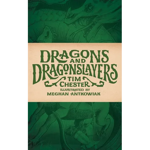 Dragons and Dragonslayers