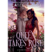 Queen Takes Rose: A Dark Fairy Tale Romance