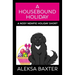 A Housebound Holiday