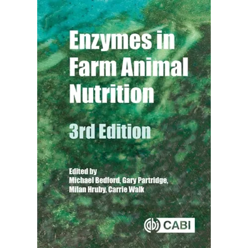 Enzymes in Farm Animal Nutrition