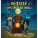 Whiskey and the Magic Whispering Shell