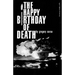 The Happy Birthday of Death
