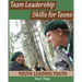Team Leadership Skills for Teens: Youth Leading Youth