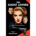 The Ghost Lovers