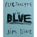 Jim Dine: Electrolyte in Blue