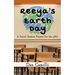 Reeya's Earth Day: A Social Justice Primer for the 98%