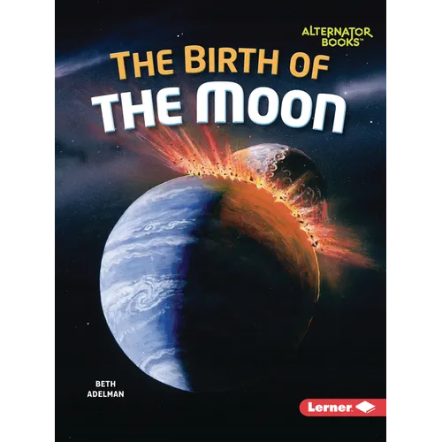 The Birth of the Moon