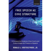 Free Speech as Civic Structure: A Comparative Analysis of How Courts and Culture Shape the Freedom of Speech