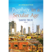 Prophecy in a Secular Age: An Introduction