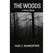 The Woods: A Horror Novel