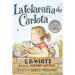 Telaraña de Carlota: Charlotte's Web (Spanish Edition)