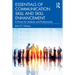 Essentials of Communication Skill and Skill Enhancement: A Primer for Students and Professionals