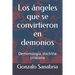 Los ángeles que se convirtieron en demonios: Demonología, doctrina cristiana