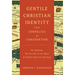 Gentile Christian Identity from Cornelius to Constantine: The Nations, the Parting of the Ways, and Roman Imperial Ideology