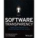 Software Transparency: Supply Chain Security in an Era of a Software-Driven Society